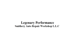 Legenary Performance Smithery Auto Repair Workshop L.L.C